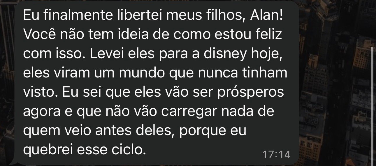 Mensagem de uma cliente relatando a transformação que deseja deixar para os filhos